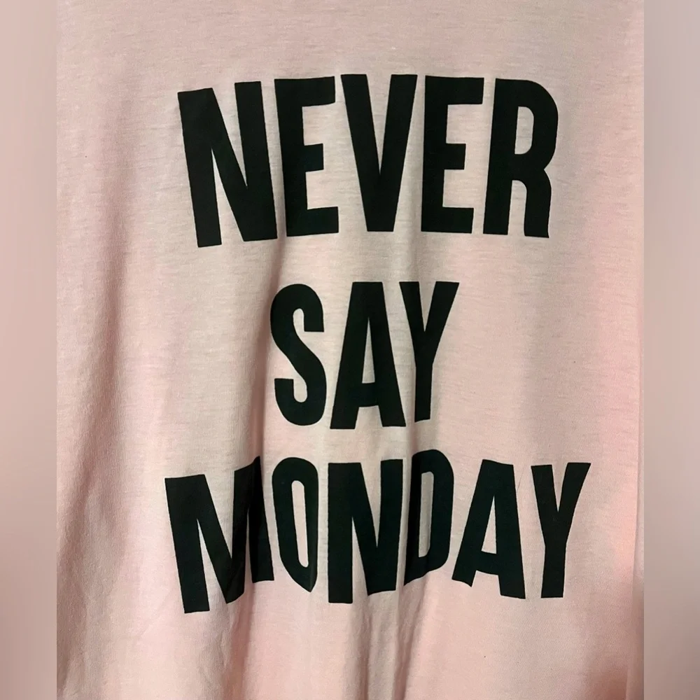 Bobbie Brooks Short Sleeve Graphic Tee -Never Say Monday - Picture 2 of 5